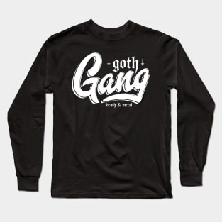 Goth Gang Long Sleeve T-Shirt